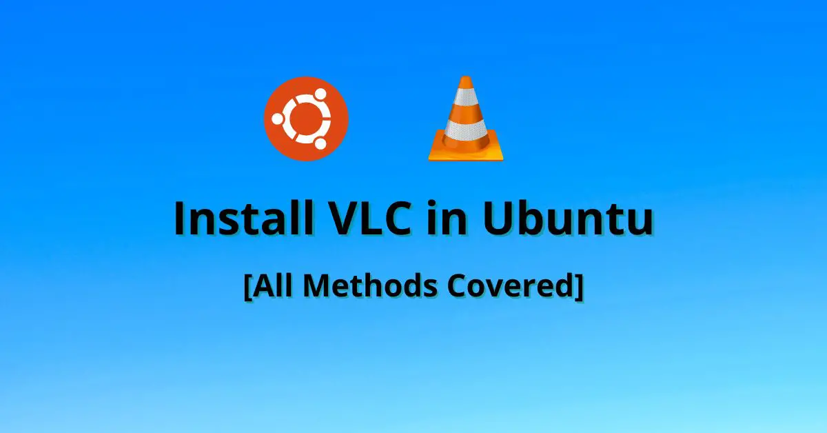 install vlc in Ubuntu 18.04