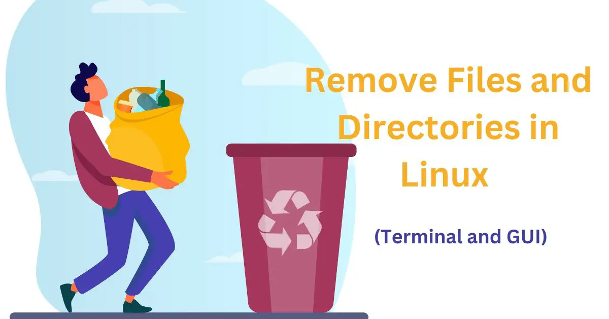 Remove file and directores in Linux