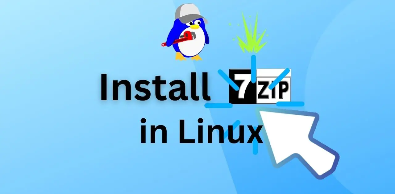 How to Install 7zip in Linux - ImagineLinux